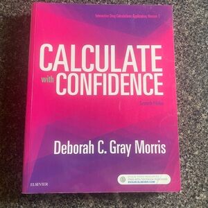 Calculate with Confidence by Gray Morris, Deborah C. | Drug Pharmacology Study |
